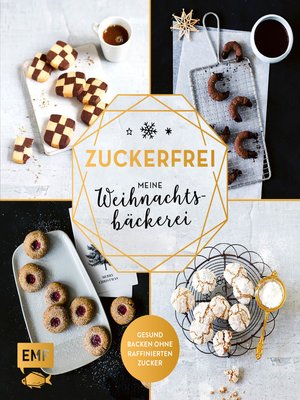 cover image of Zuckerfrei – Meine Weihnachtsbäckerei